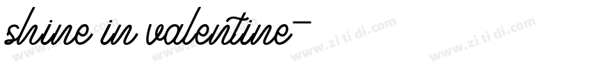 shine in valentine字体转换